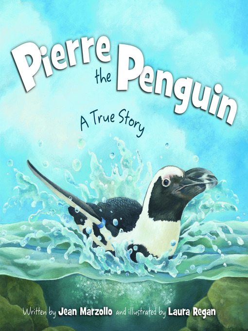 Title details for Pierre the Penguin by Jean Marzollo - Available